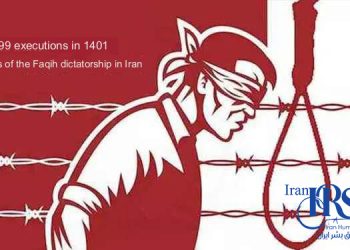 699 executions in 1401 in the dictatorial prisons of Velayat Faqih in Iran