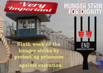 Sixth week of the hunger strike by protesting prisoners