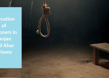  Execution of prisoners in Iran’s Zanjan and Ahar prisons