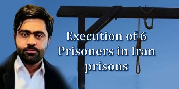 Execution of 6 Prisoners, Including One Woman, in Birjand, Nahavand, Tabriz, Mashhad, and Kerman Prisons