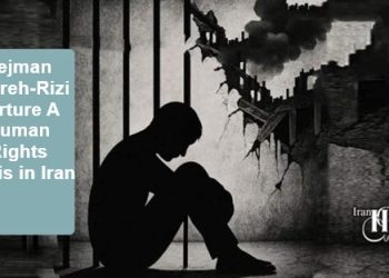 Pejman Tobreh-Rizi Torture: A Human Rights Crisis in Iran