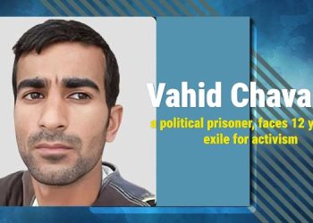 Vahid Chavaran, a political prisoner, faces 12 years in exile for activism