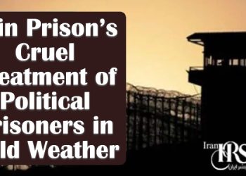 Evin Prison authorities detained 8 political prisoners in cold weather, violating human rights. Learn about this inhumane act and its implications.