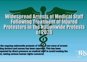 Arrests of Doctors and Transfers to Unknown Locations