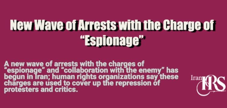 Espionage Charge; A Tool for Repression