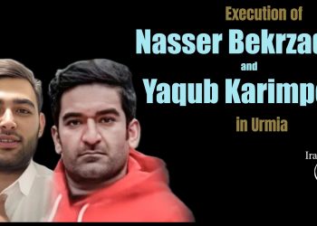 Execution of Nasser Bakzadeh and Yaqub Karimpour Following Cases Based on Forced Confessions