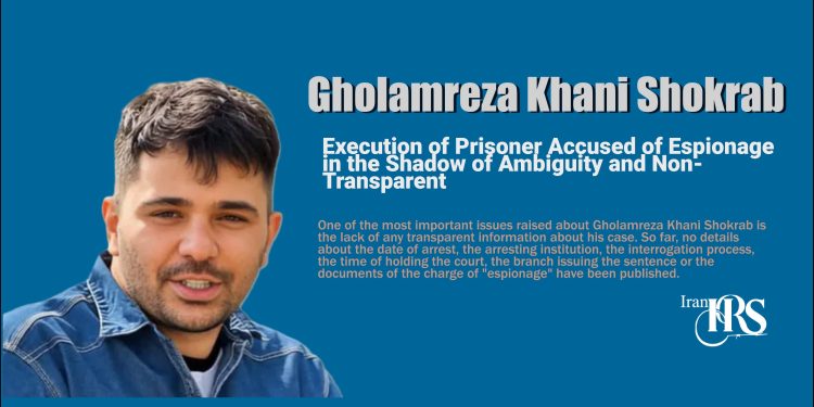 Execution of Political Prisoner Abbas Akbari After Non-Transparent Trial