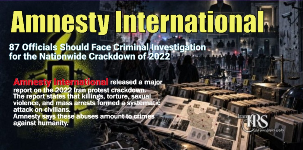 Amnesty International: 87 Officials Should Face Criminal Investigation for the Nationwide Crackdown of 2022