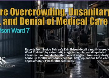 Evin Prison Ward 7- Population Density of 170 People, Unsanitary Food, and Denial of Medical Treatment