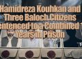 Hamidreza Kouhkan and Three Baloch Citizens Sentenced to a Combined 17 Years in Prison