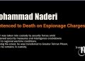 Mohammad Naderi Sentenced to Death on Espionage Charges