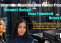 Rezvaneyh Sadeghi, Diana Taherabadi, and Narges Alishahi