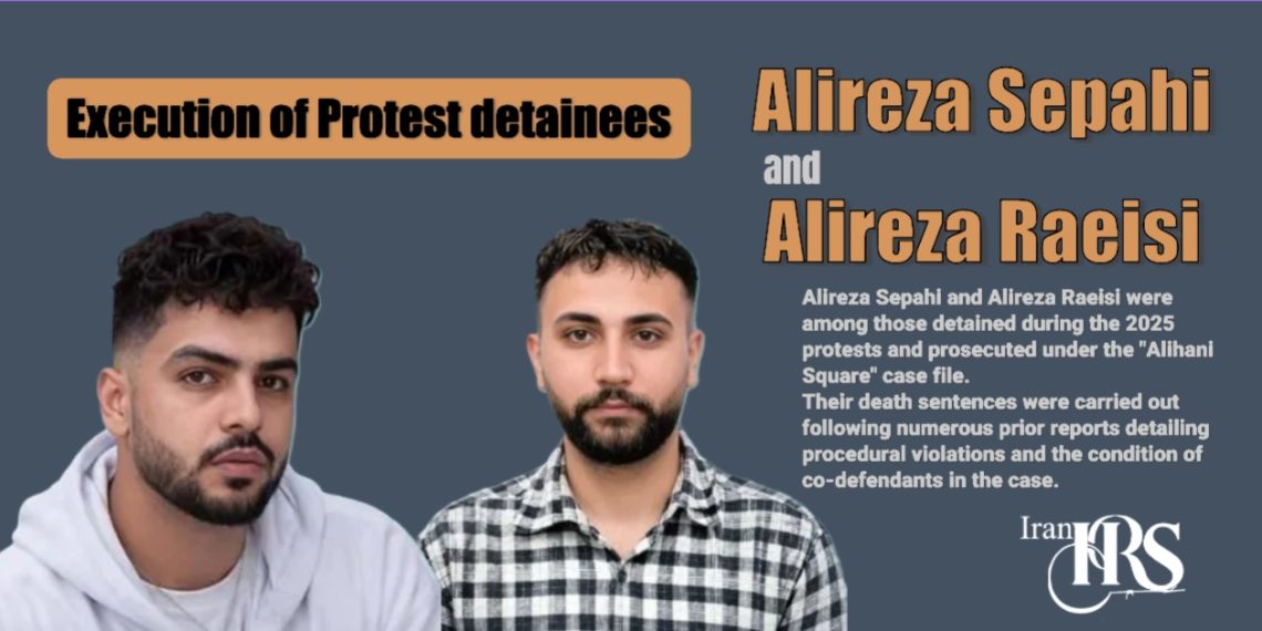 Alireza Sepahi & Alireza Raeisi Executed in Isfahan