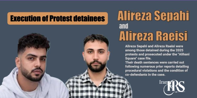 Alireza Sepahi & Alireza Raeisi Executed in Isfahan