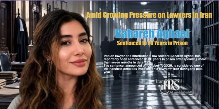 Bahareh Aghaei Receives 20-Year Prison Sentence