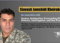 Execution of Siavash Jamshidi Kheirabadi; Serious Ambiguities Surrounding Right to Defense, Interrogation, and Due Process