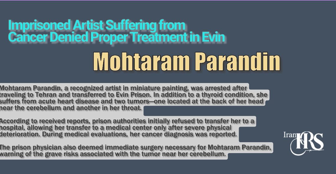 Mohtaram Parandin Denied Cancer Care in Evin Prison