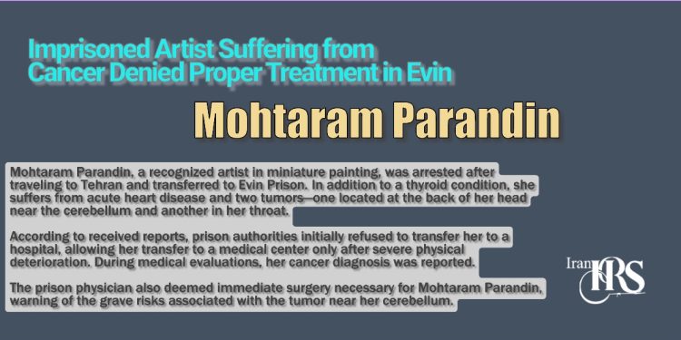 Mohtaram Parandin Denied Cancer Care in Evin Prison