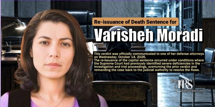 Varisheh Moradi Sentenced to Death a Second Time in Tehran